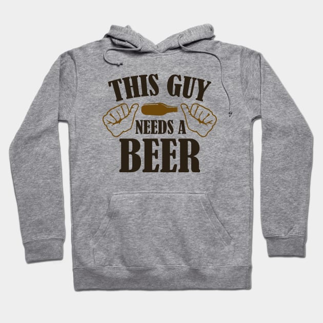 This Guy Needs A Beer Hoodie by AmazingVision